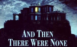 Agatha Christie’s “And Then There Were None” – Bellport NY