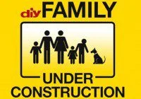 DIY Family Under Construction Casting Call