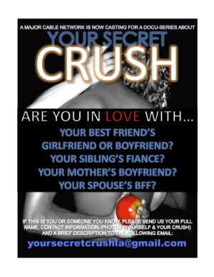 Secret Crush TV Pilot – Are you in love with someone you know you shouldn’t be?