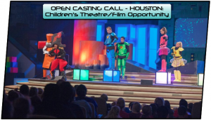 Read more about the article PAYING: Houston Casting Call – Children’s Theatre/Film