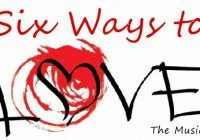 6 Ways to Love the musical