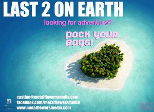 Read more about the article Casting singles for adventure show “Last 2 On Earth”