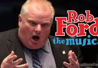 Open auditions and casting call for "Rob Ford The Musical"