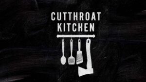 Cutthroat Kitchen High School Senior Edition (18 by Summer) Now Casting Nationwide