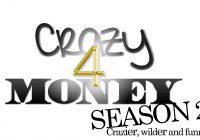 Crazy for Money Season 2