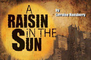 AUDITIONS FOR RAISIN IN THE SUN