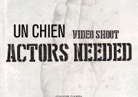 Un Chien music video is casting extras in Fort Worth, Texas