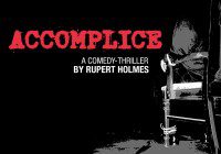Auditions for Accomplice by Rupert Holmes in Illinois