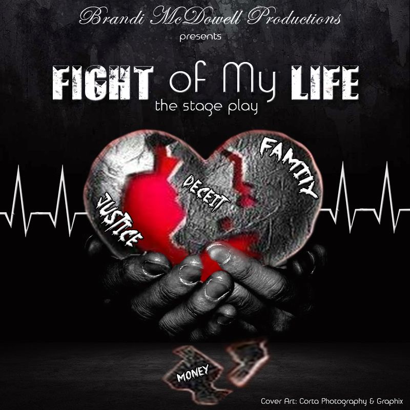 "Fight of My Life" Stage Play
