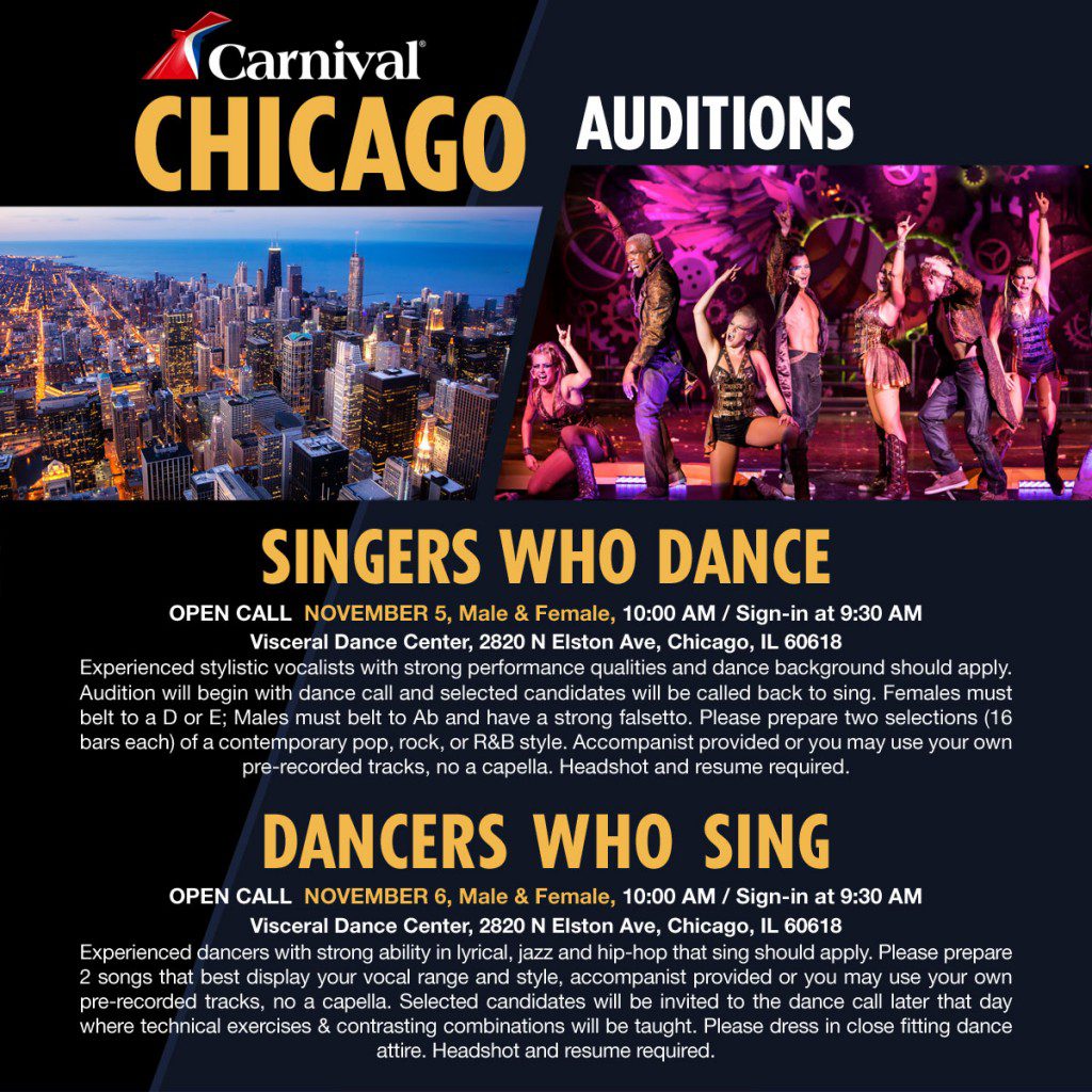 Carnival Cruise Line will be coming to Chicago to hold auditions for singers and dancers