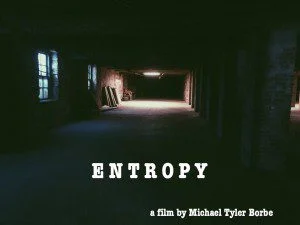 Entropy Student Film in Philly