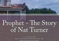 Prophet the Story of Nat Turner