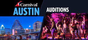 Read more about the article Auditions for Singers & Dancers in Austin, TX – Carnival Cruise Lines