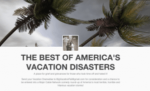 Nationwide Reality Show Seeks Disaster Vacation Stories
