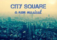 City Square musical