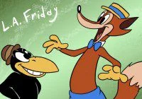 The FOX and The Crow in L.A.