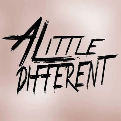 A Little Different