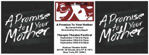 Actors Wanted for “A Promise to Your Mother” at The Thespis Festival in NYC