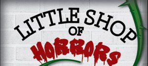 Read more about the article Theater – Open Auditions in Whittier for “Little Shop of Horrors”