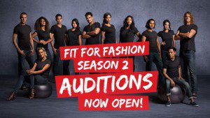 New Reality Show “Fit for Fashion” Casting People Ready For a Transformation Nationwide