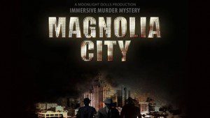 Magnolia City Houston Auditions