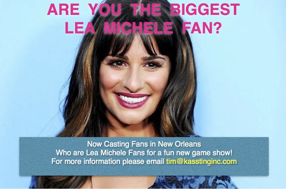 Casting Lea Michele super fans in NOLA
