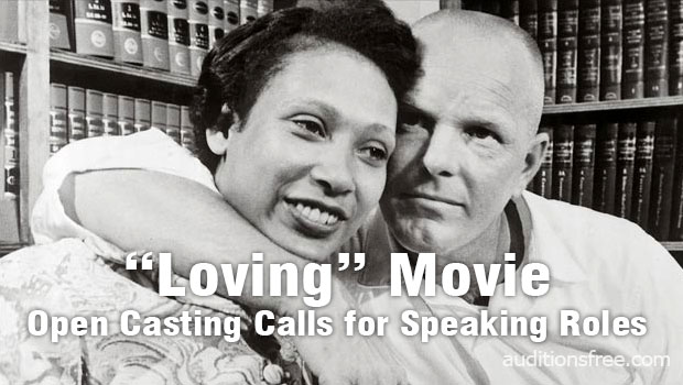 open casting calls announced for "Loving" movie