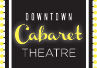 downtown cabaret theater CT