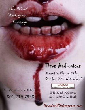 Salt Lake City, UT – Shakespeare Theater Auditions for Titus Andronicus