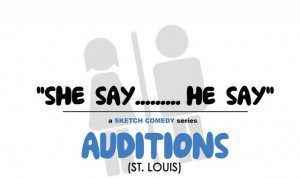 Read more about the article St Louis Auditions for Comedy Sketch Series