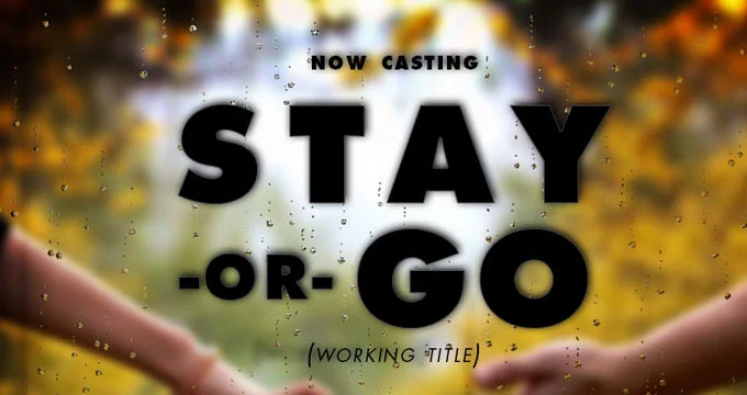 New show Stay or Go