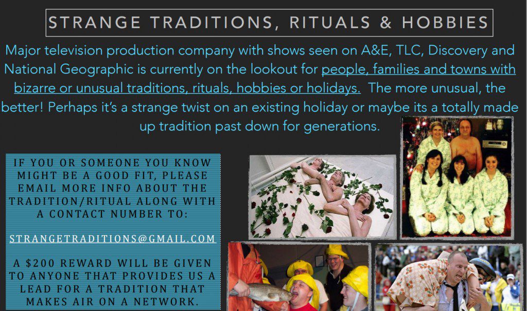 Casting odd traditions - reality / docu show