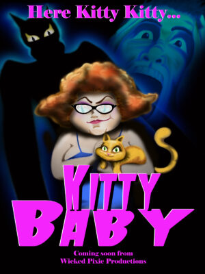 Casting in Salem Oregon for Horror-Comedy Film “Kitty Baby”