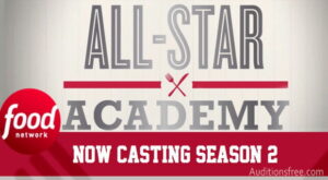 Food Network’s “All Star Academy” Now Casting Nationwide