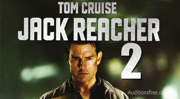 Jack Reacher 2 in production - casting call