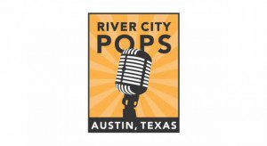 Austin singers - River City Pops auditions