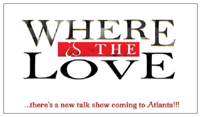 Where is the Love talk show Atlanta