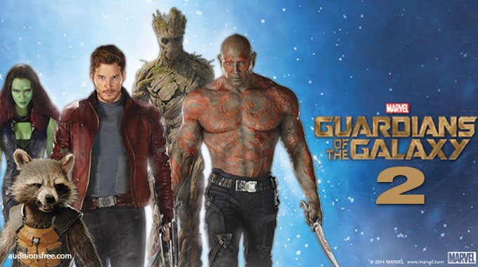auditions for Marvel Guardians of the Galaxy 2