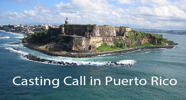 Acting auditions in Puerto Rico