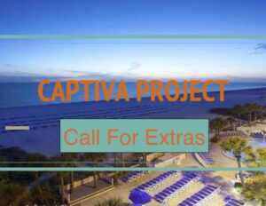 Extras Wanted in St. Petersburg, FL for Indie Comedy Film “Captiva”