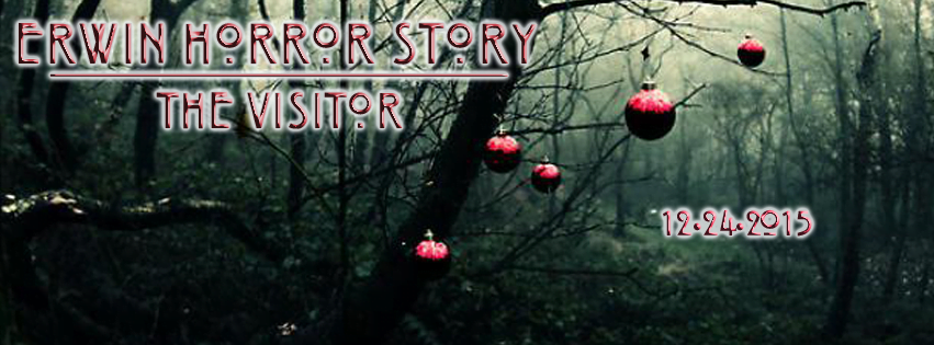 Erwin Horror Story: The Visitor