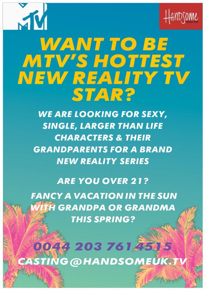 Casting Nationwide for The Next MTV Reality Star and Their Grandparent UK