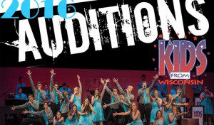Read more about the article Kids From Wisconsin 2016 Auditions