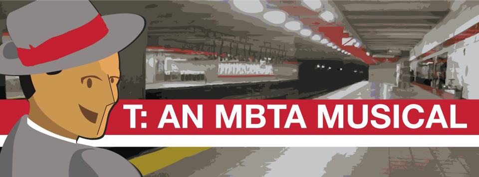 T: An MBTA Musical