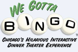 We Gotta Bingo interactive theater show in Chicago