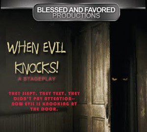 Read more about the article Stage Play “When Evil Knocks” To Hold Acting Audition in Atlanta