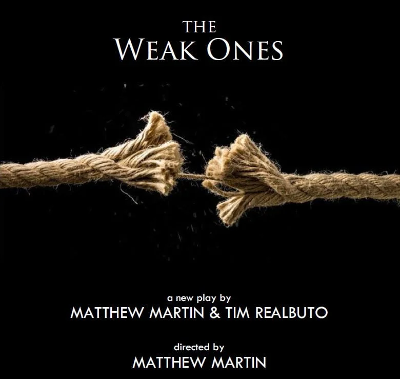 The Weak Ones