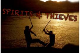 Spirits & Thieves movie auditions in San Diego