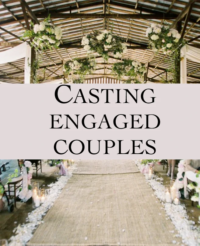 Engaged couple casting