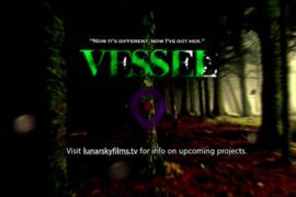 Indie film "Vessel"
